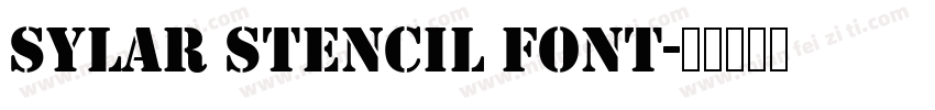 Sylar Stencil Font字体转换